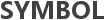 Symbol